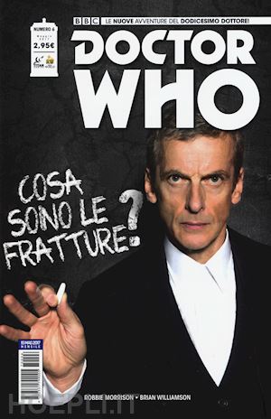 morrison robbie - doctor who. le nuove avventure del dodicesimo dottore. vol. 6