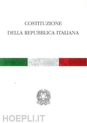  - costituzione della repubblica italiana