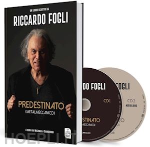 fogli riccardo; sangiorgi m. (curatore) - predestinato (metalmeccanico). con cd-audio