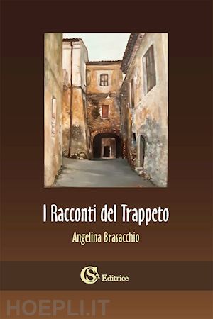 brasacchio angelina - i racconti del trappeto