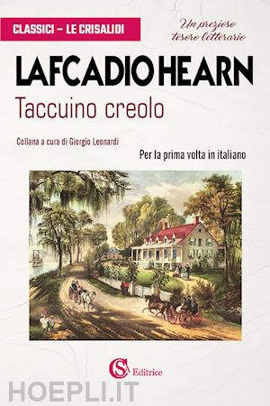 hearn lafcadio; leonardi g. (curatore) - taccuino creolo