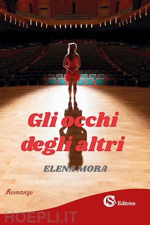 mora elena - gli occhi degli altri