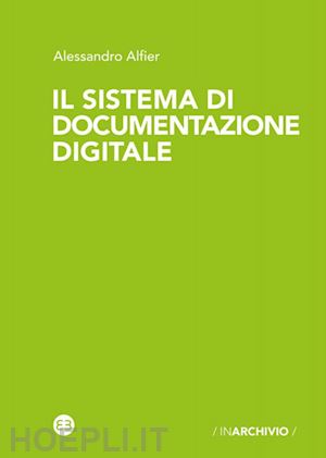 alfier alessandro - il sistema di documentazione digitale