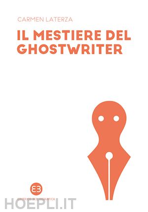laterza carmen - il mestiere del ghostwriter