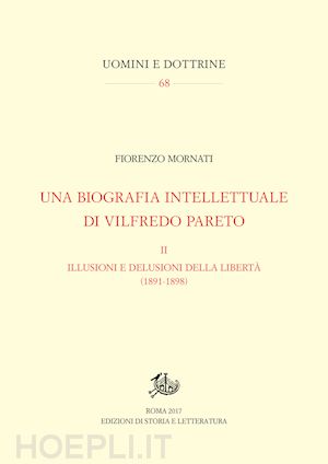mornati fiorenzo - una biografia intellettuale di vilfredo pareto. ii