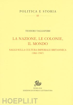 tagliaferri teodoro - nazione, le colonie, il mondo