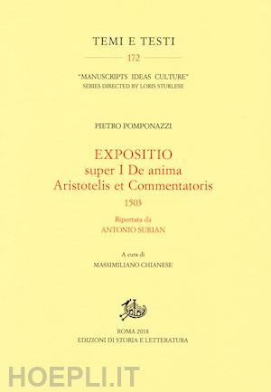 pomponazzi pietro - expositio super primo de anima aristotelis et commentatoris 1503