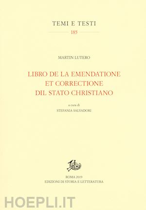 lutero martin - libro de la emendatione et correctione dil stato christiano