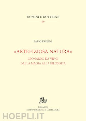 frosini fabio - «artefiziosa natura»