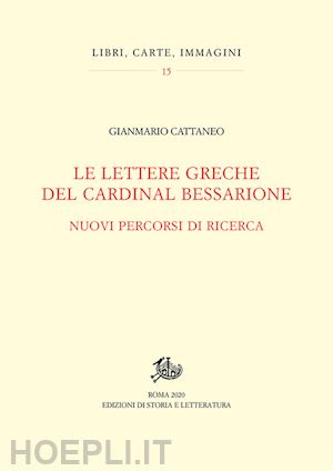 cattaneo gianmario - le lettere greche del cardinal bessarione