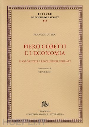 tesio francesco - piero gobetti e l'economia