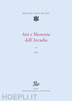 pettinelli rosanna - atti e memorie dell'arcadia, 10 (2021)