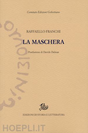 franchi raffaello - la maschera