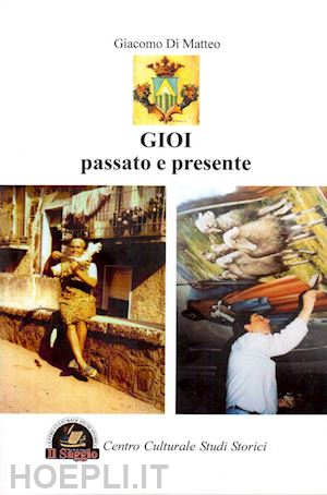 di matteo giacomo - gioi. passato e presente