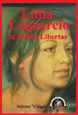 loguercio lidia - in dubiis libertas