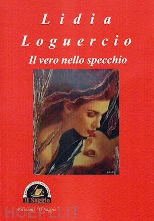 loguercio lidia - il vero nello specchio