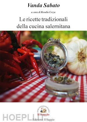 sabato vanda - le ricette tradizionali della cucina salernitana