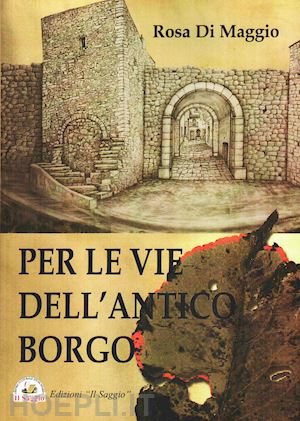 di maggio rosa - per le vie dell'antico borgo