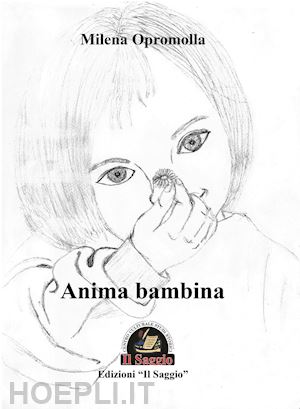 opromolla milena - anima bambina