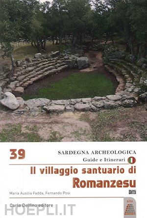 fadda maria ausilia; posi fernando - il villaggio santuario di romanzesu