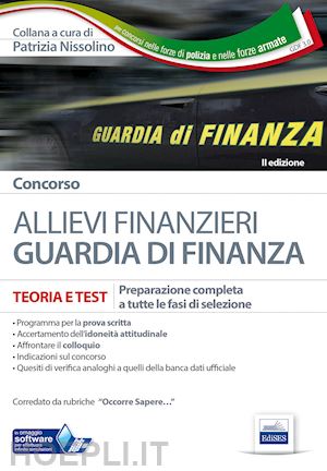 nissolino p. (curatore) - concorso allievi finanzieri nella guardia di finanza