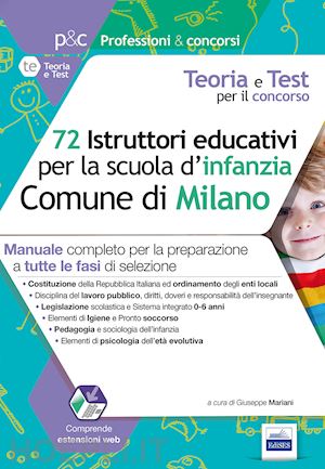 mariani giuseppe (curatore) - 72 istruttori educativi per la scuola d'infanzia nel comune di milano
