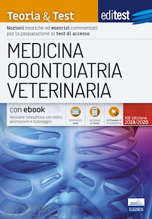 aa.vv. - editest - medicina / odontoiatria / veterinaria - teoria & test