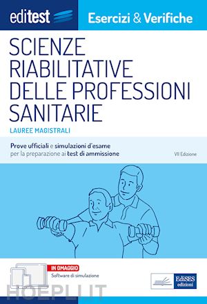 Editest - Scienze Riabilitative Delle Professioni Sanitarie - Lauree  Magistrali - Aa.Vv.