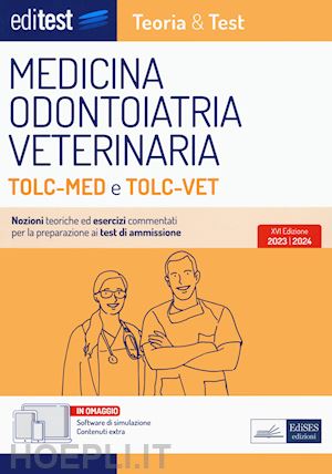 aa.vv. - editest - medicina odontoiatria veterinaria - teoria e test