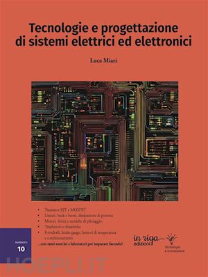 miari luca - tecnologie e progettazione di sistemi elettrici ed elettronici. vol. 10