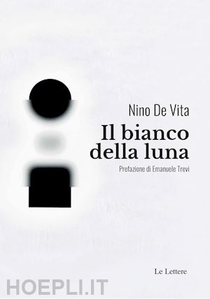 de vita nino - il bianco della luna