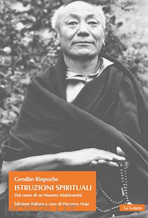 gendun (rinpoche); borghardt lhundrup t. (. (curatore) - istruzioni spirituali