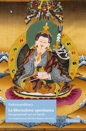 padmasambhava - liberazione spontanea