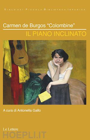 burgos carmen de; gallo a. (curatore) - il piano inclinato