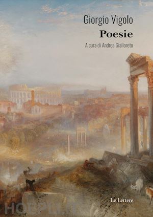 vigolo giorgio; gialloreto a. (curatore) - poesie