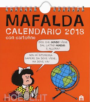 quino - mafalda. calendario con cartoline 2018