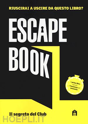 tapia ivan - il segreto del club. escape book