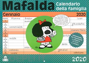 quino - mafalda. calendario della famiglia 2020