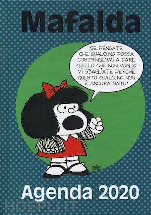 quino - mafalda. agenda 2020