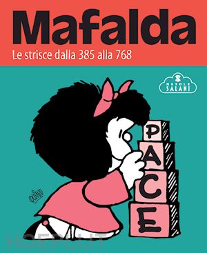 quino - mafalda. le strisce dalla 385 all 768