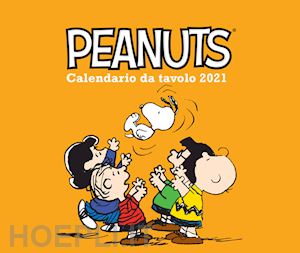 schulz charles m. - peanuts. calendario da tavolo 2021