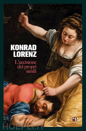 lorenz konrad - l'uccisione dei propri simili