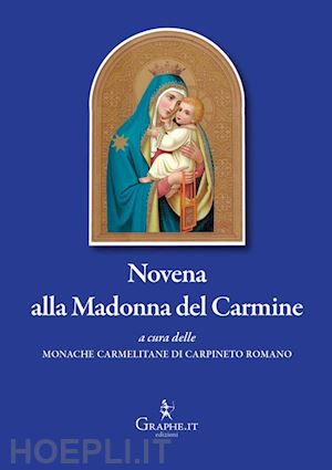 monache carmelitane carpineto(curatore) - novena alla madonna del carmine