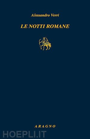 verri alessandro; savino d. (curatore) - le notti romane