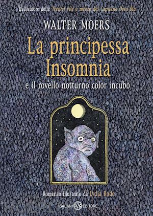 moers walter - la principessa insomnia e il rovello notturno color incubo
