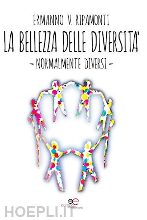 ripamonti ermanno - la bellezza della diversita'