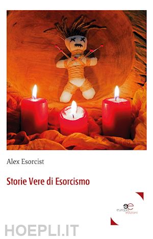 esorcist alex - storie vere di esorcismo