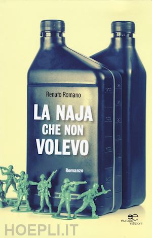 romano renato - la naja che non volevo