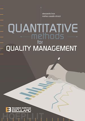 brun alessandro; casadio strozzi matteo - quantitative methods for quality management
