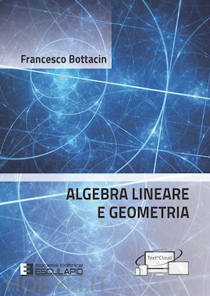 bottacin francesco - algebra lineare e geometria